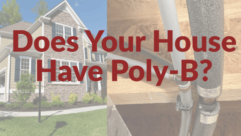 Does Your House have Poly-B?