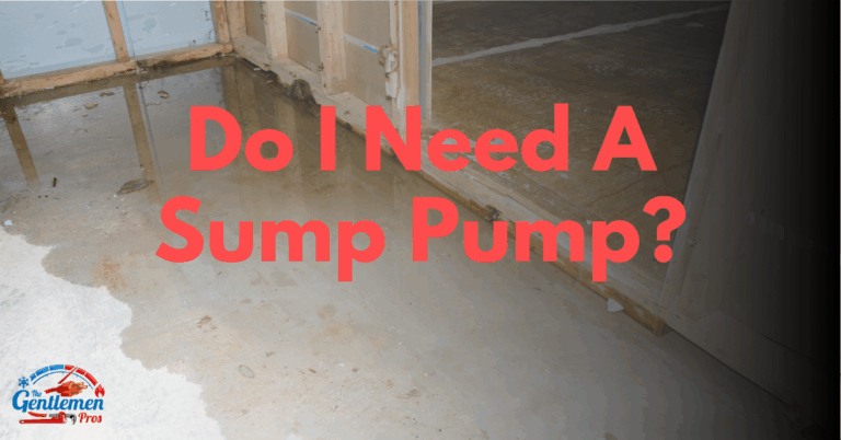 Do I Need A Sump Pump